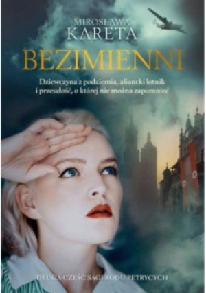 Bezimienni - Mirosława Kareta - książka historyczna wyd. 2016