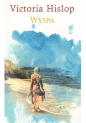 Wyspa - Victoria Hislop - książka  wyd. 2017