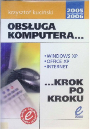 Obsługa komputera - Krzysztof Kuciński - książka  wyd. 2005