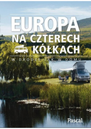 Europa na czterech kółkach - książka  wyd. 2019