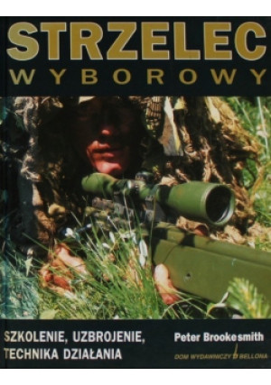 Strzelec wyborowy - Peter Brookesmith - książka  wyd. 2001