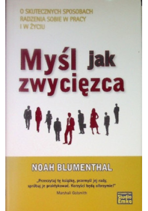 Myśl jak zwycięzca - Noah Blumenthal - książka  wyd. 2011
