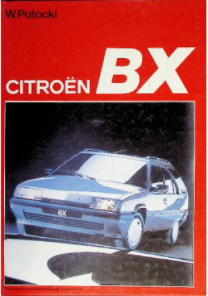 Citroen BX - W. Potocki - książka  wyd. 1992