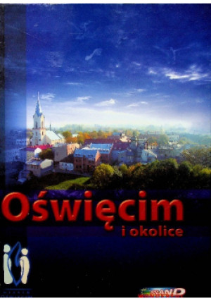Oświęcim i okolice - książka  wyd. 2006