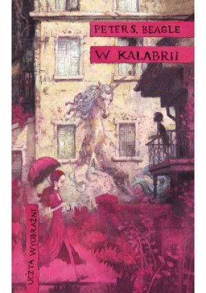 W Kalabrii - Peter S. Beagle - książka  wyd. 2022
