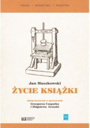 Życie książki - Jan Muszkowski - książka  wyd. 2015
