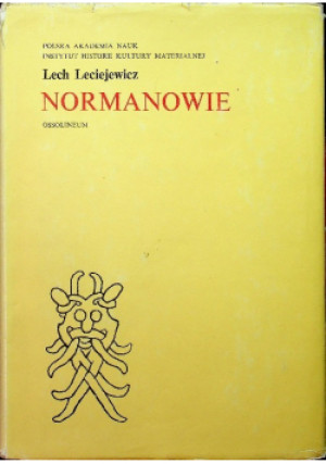 Normanowie - Lech Leciejewicz - książka historyczna wyd. 1979