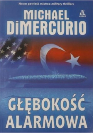 Głębokość alarmowa - Michael Dimercurio - książka  wyd. 2004