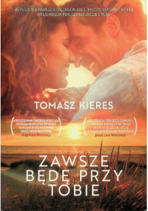 Zawsze będę przy tobie - Tomasz Kieres - książka  wyd. 2019