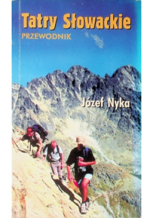 Tatry Słowackie - Józef Nyka - książka  wyd. 1997