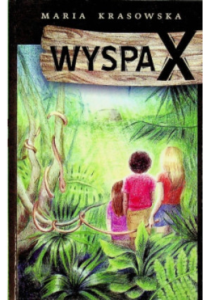 Wyspa X - Maria Krasowska - książka  wyd. 2015