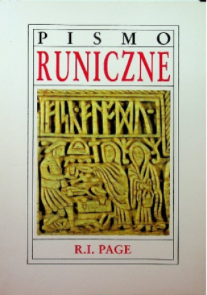 Pismo runiczne - R. I. Page - książka historyczna wyd. 1998