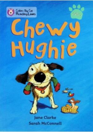 Chewy Hughie - Jane Clarke, Sarah McConnell - książka  wyd. 2010