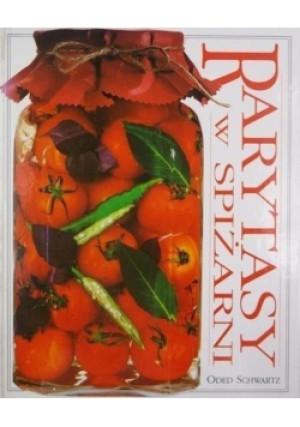 Rarytasy w spiżarni - Oded Schwartz - książka  wyd. 1997