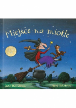 Miejsce na miotle - Julia Donaldson - książka  wyd. 2020