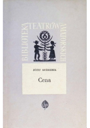 Cena - Józef Kuśmierek - książka  wyd. 1962