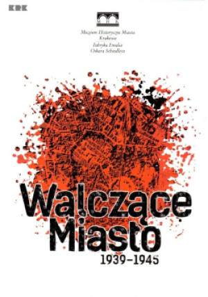Walczące Miasto - książka historyczna wyd. 2015