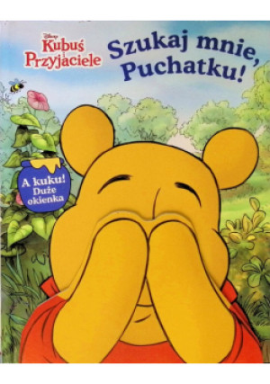 Szukaj mnie, Puchatku! - książka  wyd. 2026