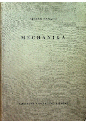 Mechanika - Stefan Banach - książka  wyd. 1956