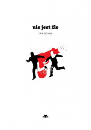 Nie jest źle - Jan Novak - książka  wyd. 2015