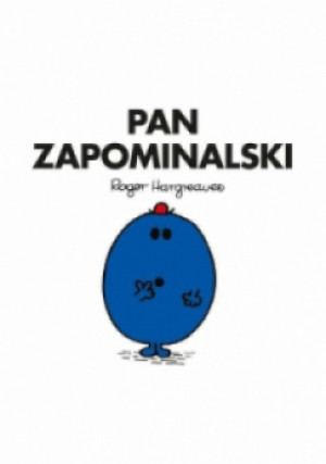 Pan Zapominalski - Roger Hargreaves - książka  wyd. 2018