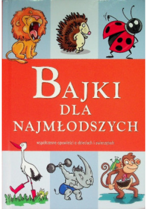 Bajki dla najmłodszych - książka  wyd. 2018