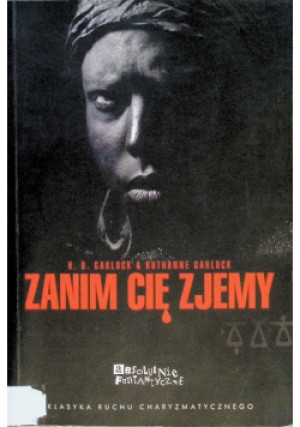 Zanim cię zjemy - Ruthanne Garlock, H. B. Garlock - książka  wyd. 2016