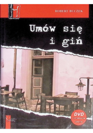 Umów się i giń - Robert Buczek - książka  wyd. 2007