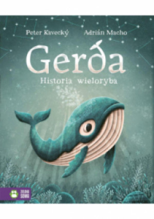 Gerda Historia wieloryba - Peter Kavecky - książka  wyd. 2019