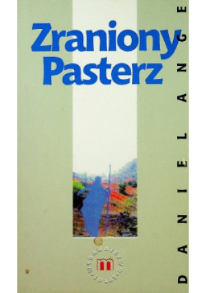Zraniony Pasterz - Daniel Ange - książka  wyd. 1993