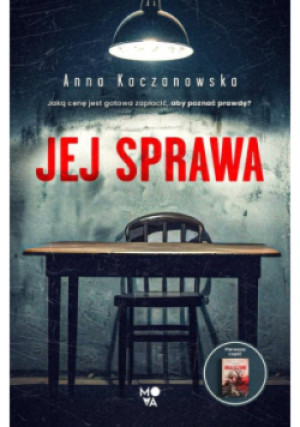 Jej sprawa - Anna Kaczanowska - książka  wyd. 2024