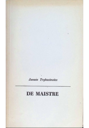 De Maistre - Janusz Trybusiewicz - książka  wyd. 1968