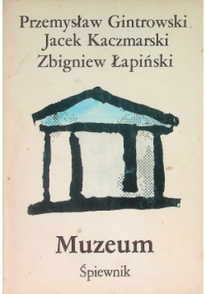 Muzeum śpiewnik - Jacek Kaczmarski, Przemysław Gintrowski - książka  wyd. 1991