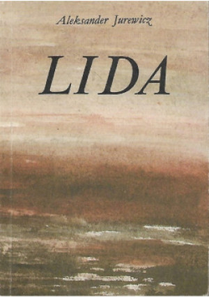 Lida - Aleksander Jurewicz - książka  wyd. 1990