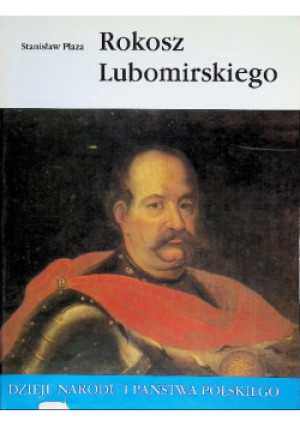 Rokosz Lubomirskiego - Stanisław Płaza - książka historyczna wyd. 1994