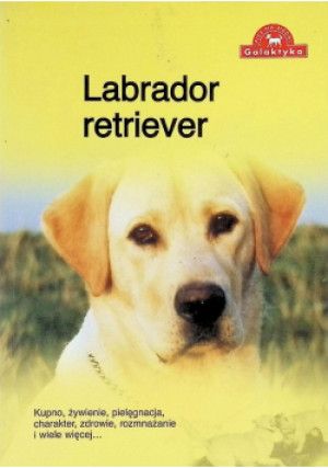 Labrador retriever - Andrzej Czajkowski - książka  wyd. 2006