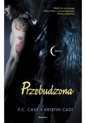 Przebudzona - Kristin Cast - książka  wyd. 2012