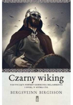 Czarny wiking - Bergsveinn Birgisson - książka fantasy wyd. 2016