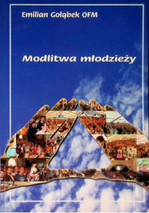 Modlitwa młodzieży - Emilian Gołąbek - książka  wyd. 2006