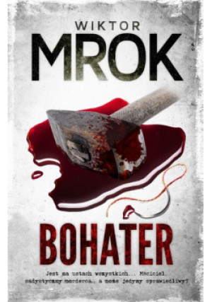 Bohater - Wiktor Mrok - książka  wyd. 2023