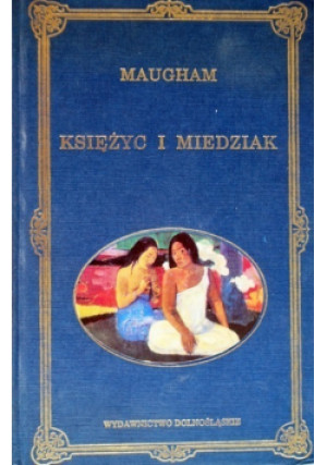 Księżyc i miedziaki - W. Somerset Maugham - książka  wyd. 1995