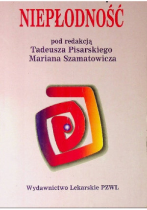 Niepłodność - Tadeusz Pisarski, Marian Szamatowicz - książka  wyd. 1997