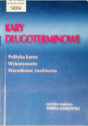 Kary długoterminowe - Teresa Gardocka - książka  wyd. 2006