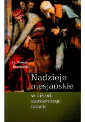 Nadzieje mesjańskie - Roman Krawczyk - książka historyczna wyd. 2008