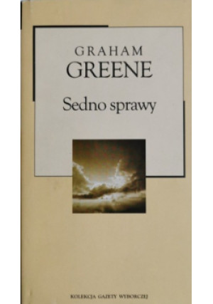 Sedno sprawy - Graham Greene - książka  wyd. 2004
