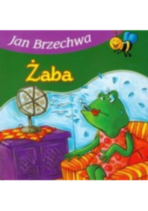 Żaba - Jan Brzechwa - książka  wyd. 2013