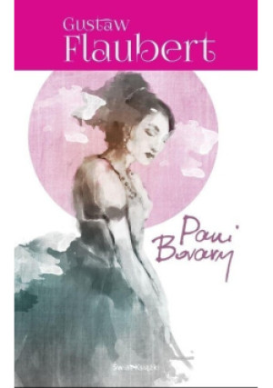 Pani Bovary - Gustaw Flaubert - książka  wyd. 2018