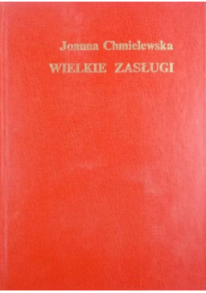 Wielkie zasługi - Joanna Chmielewska - książka  wyd. 1991