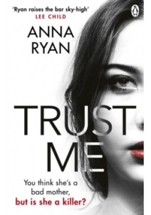 Trust Me - Anna Ryan - książka reportaż wyd. 2018