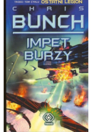Impet burzy - Chris Bunch - książka  wyd. 2004